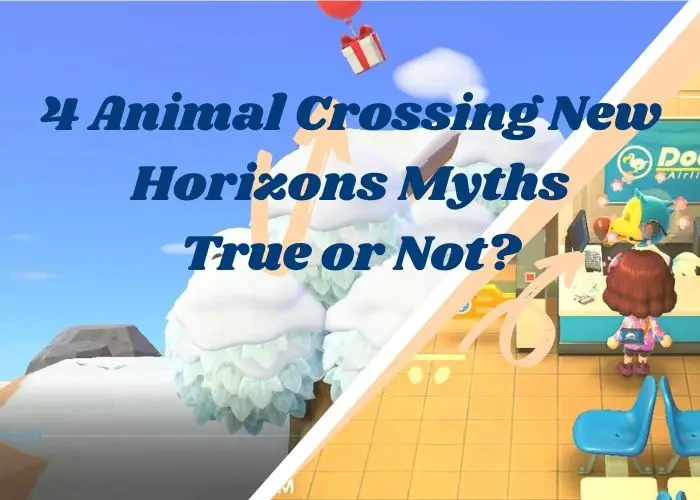 You are currently viewing Animal Crossing New Horizons Myths: True or Not?