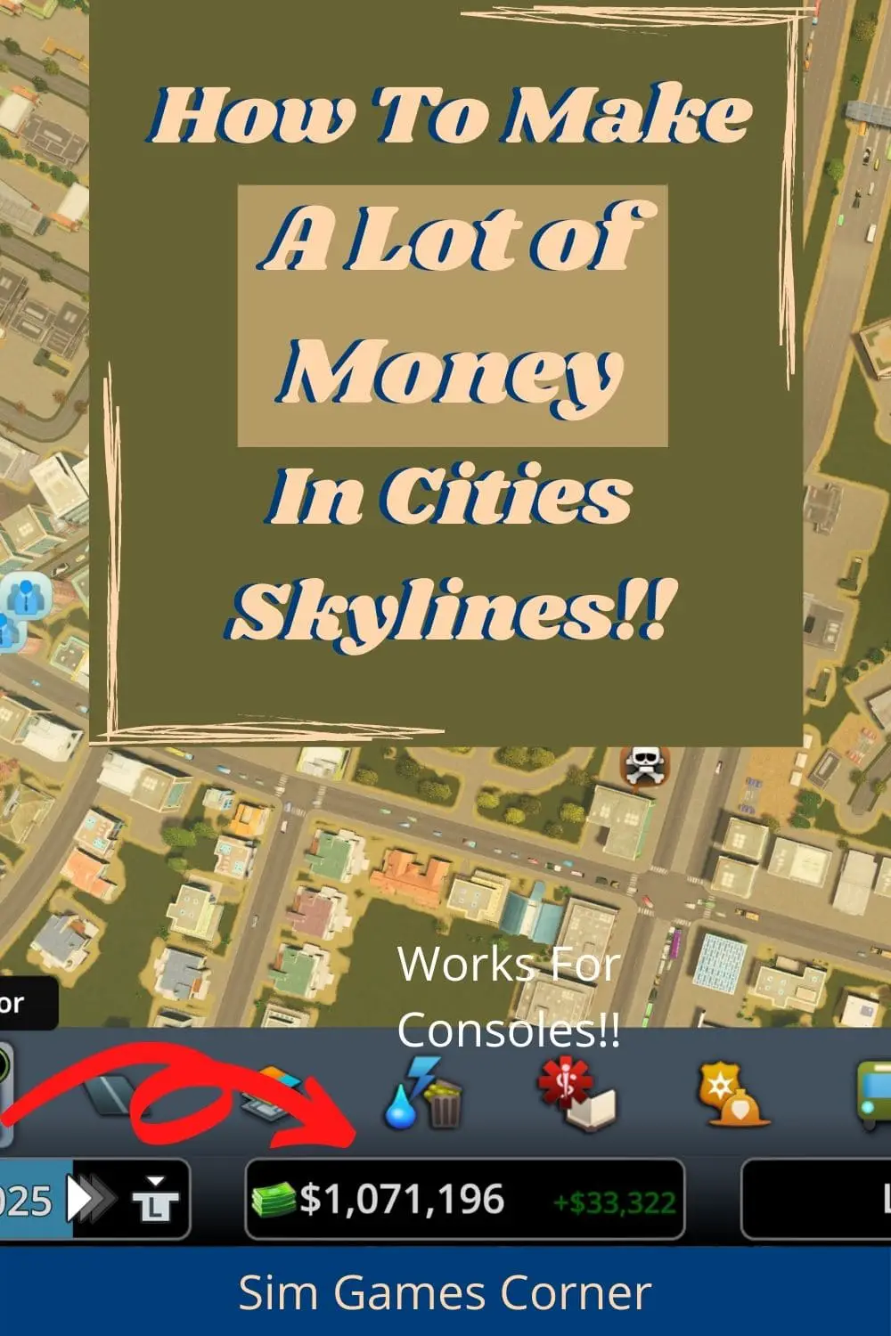 How to make money in city skylines pin