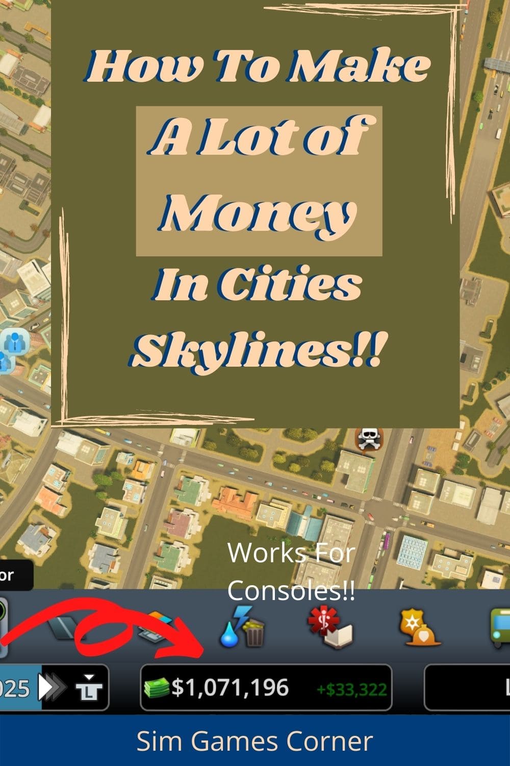 How to make money in city skylines pin