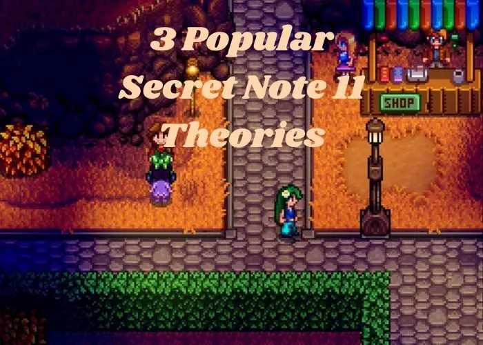 You are currently viewing 3 Popular Stardew Valley Secret Note 11 Theories