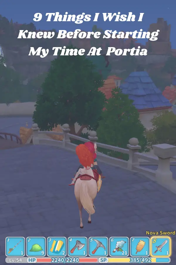 9 Things I wish I knew before starting My Time at Portia